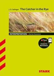 STARK J. D. Salinger: The Catcher in the Rye - Englisch - Interpretationen, m. 1 Buch, m. 1 Beilage