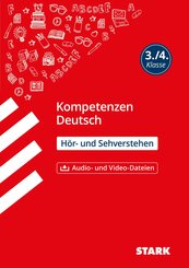 STARK Kompetenzen Deutsch 3./4. Klasse - Hör- und Sehverstehen