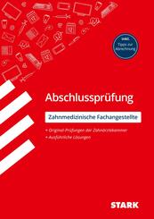 STARK ZFA: Zahnmedizinische Fachangestellte - Abschlusspr&uuml;fung - Pr&uuml;fungsvorbereitung