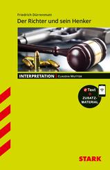 STARK Friedrich D&uuml;rrenmatt: Der Richter und sein Henker - Deutsch - Interpretationen, m. 1 Buch, m. 1 Beilage