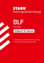 STARK Englisch 10. Klasse - BLF Gymnasium Th&uuml;ringen - Pr&uuml;fungsvorbereitung