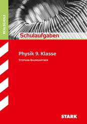STARK Physik 9. Klasse - Schulaufgaben Realschule
