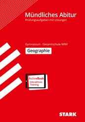 STARK Geographie - M&uuml;ndliche Abiturpr&uuml;fung NRW - Pr&uuml;fungsvorbereitung, m. 1 Buch, m. 1 Beilage