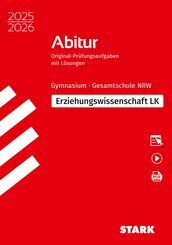 STARK Erziehungswissenschaft LK - Abitur 2025/2026 NRW - Pr&uuml;fungsvorbereitung, m. 1 Buch, m. 1 Beilage