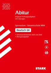 STARK Deutsch GK - Abitur 2025/2026 NRW - Pr&uuml;fungsvorbereitung, m. 1 Buch, m. 1 Beilage
