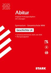 STARK Geschichte LK - Abitur 2025/2026 NRW - Pr&uuml;fungsvorbereitung, m. 1 Buch, m. 1 Beilage