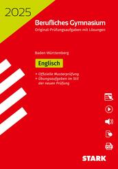 STARK Abiturpr&uuml;fung Berufliches Gymnasium 2025 - Englisch - BaW&uuml;, m. 1 Buch, m. 1 Beilage