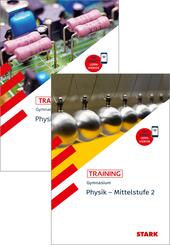 STARK Physik Mittelstufe Vorteilspaket - Training Gymnasium - Grundwissen, Aufgaben und L&ouml;sungen