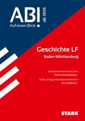 STARK Geschichte LF - Abi - Auf einen Blick! ab 2026 BW