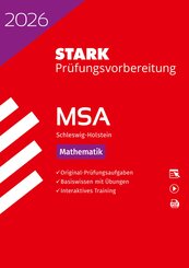 STARK Mathematik - MSA 2026 Schleswig-Holstein - Pr&uuml;fungsvorbereitung, m. 1 Buch, m. 1 Beilage