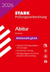 STARK Mathematik gA/eA - Abitur 2026 Hamburg - Pr&uuml;fungsvorbereitung, m. 1 Buch, m. 1 Beilage