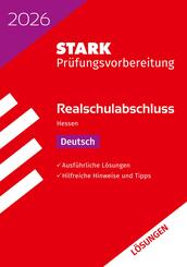 STARK L&ouml;sungen zu Deutsch - Realschulabschluss 2026 Hessen - Pr&uuml;fungsvorbereitung