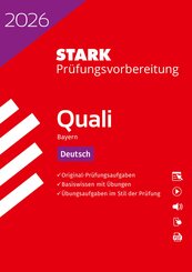 STARK Deutsch 9. Klasse - Quali Mittelschule 2026 Bayern - Pr&uuml;fungsvorbereitung, m. 1 Buch, m. 1 Beilage