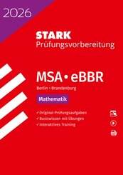 STARK Mathematik - MSA/eBBR 2026 Berlin/Brandenburg - Pr&uuml;fungsvorbereitung, m. 1 Buch, m. 1 Beilage