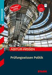 STARK Politik - Abitur-Wissen - Pr&uuml;fungswissen