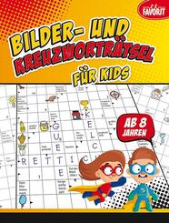 Bilder- und Kreuzwortr&auml;tsel f&uuml;r Kids