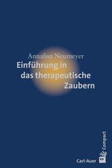 Einf&uuml;hrung in das therapeutische Zaubern