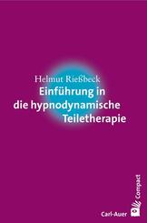 Einf&uuml;hrung in die hypnodynamische Teiletherapie