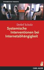 Systemische Interventionen bei Internetabh&auml;ngigkeit