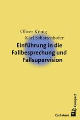 Einf&uuml;hrung in die Fallbesprechung und Fallsupervision