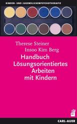 Handbuch L&ouml;sungsorientiertes Arbeiten mit Kindern