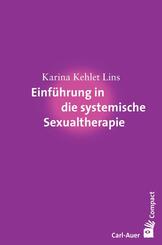 Einf&uuml;hrung in die systemische Sexualtherapie