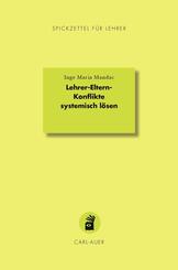 Lehrer-Eltern-Konflikte systemisch l&ouml;sen