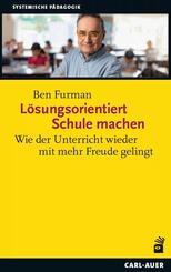 L&ouml;sungsorientiert Schule machen