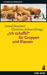 "Ich schaffs!" f&uuml;r Gruppen und Klassen