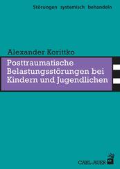Posttraumatische Belastungsst&ouml;rungen bei Kindern und Jugendlichen