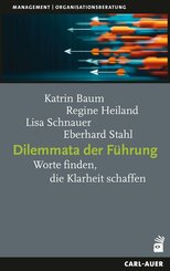 Dilemmata der F&uuml;hrung