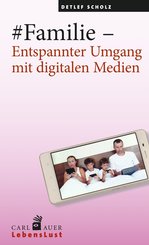 #Familie - Entspannter Umgang mit digitalen Medien (eBook, PDF)