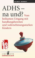 ADHS - na und? (eBook, ePUB)