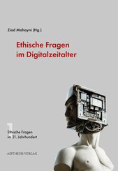 Ethische Fragen im Digitalzeitalter