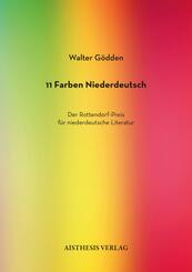 11 Farben Niederdeutsch. Der Rottendorf-Preis f&uuml;r niederdeutsche Literatur