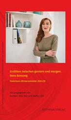 Erz&auml;hlen zwischen gestern und morgen: Nora Bossong