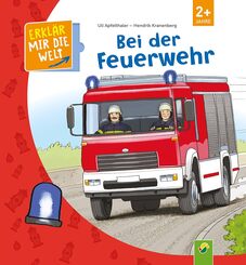 Bei der Feuerwehr - Erklär mir die Welt