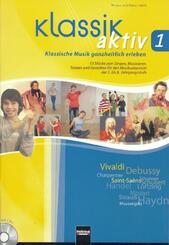 Klassik aktiv, m. Audio-CD/CD-ROM.Bd.1