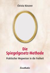 Die Spiegelgesetz-Methode&reg;