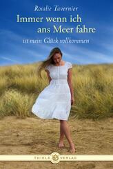 Immer wenn ich ans Meer fahre ist mein Gl&uuml;ck vollkommen