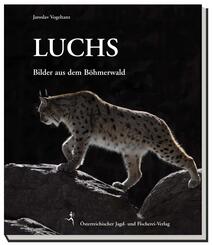 Luchse im B&ouml;hmerwald und Bayerischen Wald