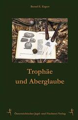 Troph&auml;e und Aberglaube