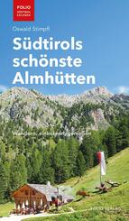 S&uuml;dtirols sch&ouml;nste Almh&uuml;tten