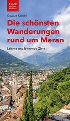 Die sch&ouml;nsten Wanderungen rund um Meran