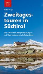 Zweitagestouren in S&uuml;dtirol