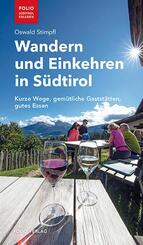 Wandern und Einkehren in S&uuml;dtirol