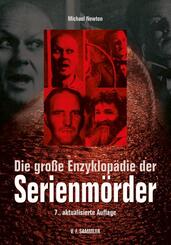 Die gro&szlig;e Enzyklop&auml;die der Serienm&ouml;rder