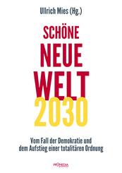 Sch&ouml;ne Neue Welt 2030