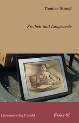Freiheit und Langeweile (eBook, ePUB)