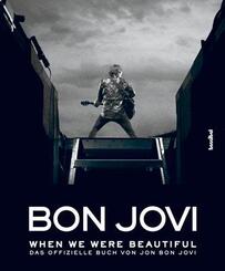 Bon Jovi - When we were Beautiful